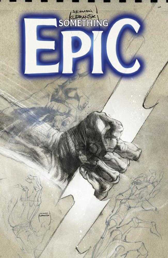 Something Epic #9 Cover B Szymon Kudranski Black & White Variant