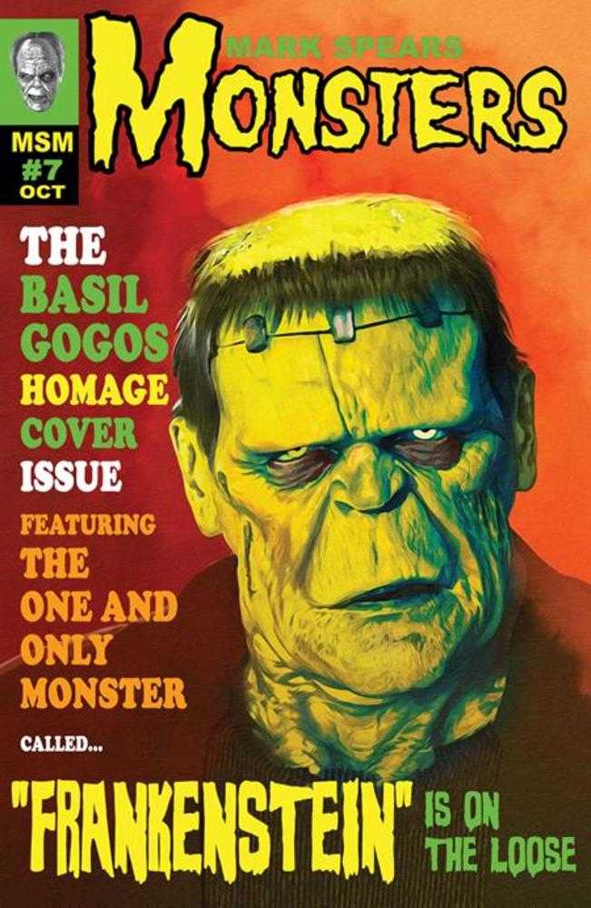 Mark Spears Monsters #7 Cover D 1 in 25 Mark Spears Famous Monsters Of Filmland Homage Variant (Free)
