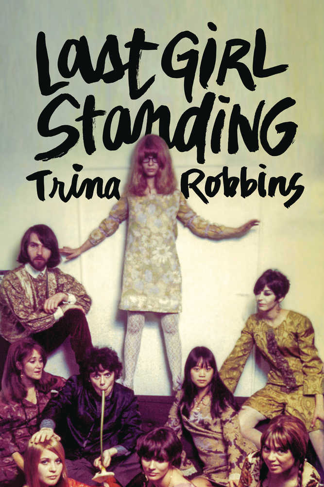 Last Girl Standing Softcover Trina Robbins