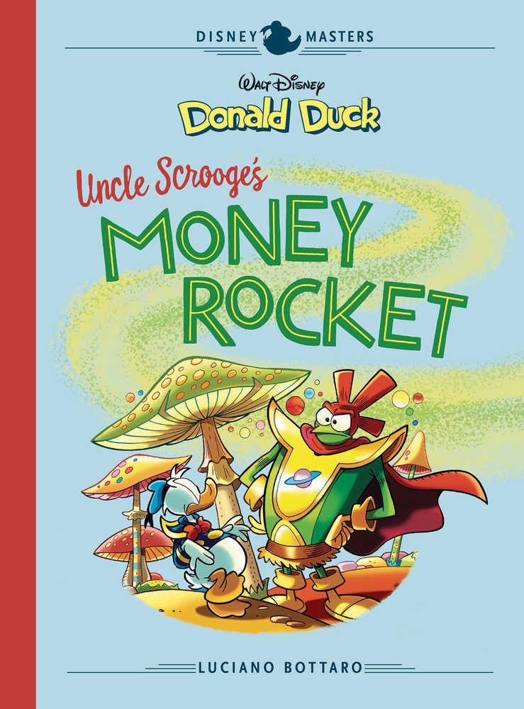 Disney Masters Hardcover Volume 02 Bottaro Donald Duck Money Rocket (C