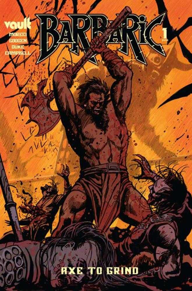Barbaric Axe To Grind #1 Cover E 25 Copy Variant Edition Hixson