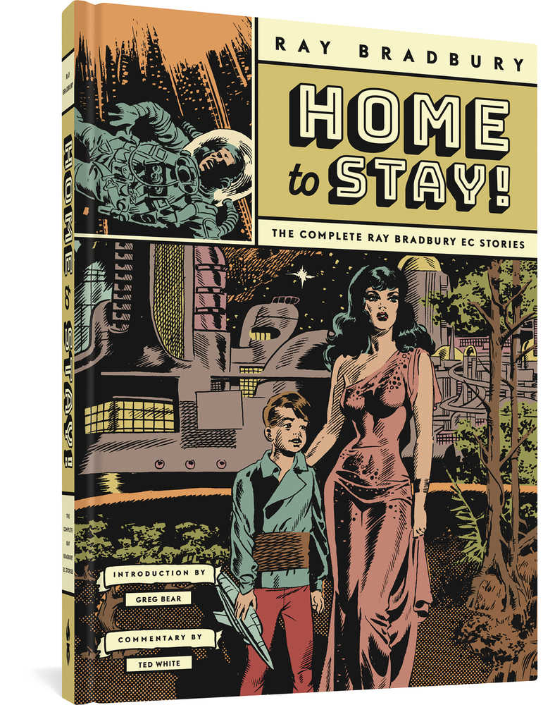 Home To Stay Complete Ray Bradbury EC Stories Hardcover