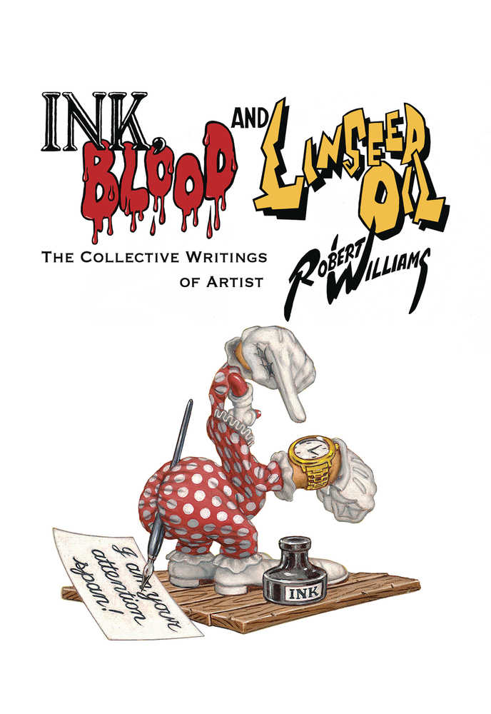 Ink Blood Linseed Oil Writings Of Robert Williams